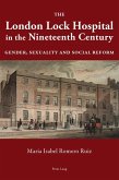 London Lock Hospital in the Nineteenth Century (eBook, ePUB)