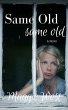 Same Old Same Old (eBook, ePUB) - Bild 1