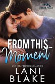 From This Moment (Ryker Falls) (eBook, ePUB)