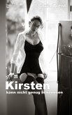 Kirsten kann nicht genug bekommen (eBook, ePUB) Kirsten kann nicht genug bekommen (eBook, ePUB)