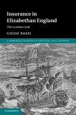 Insurance in Elizabethan England (eBook, ePUB)