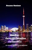 MacKay - Detectiv Canadian Cartea Întâi (eBook, ePUB)
