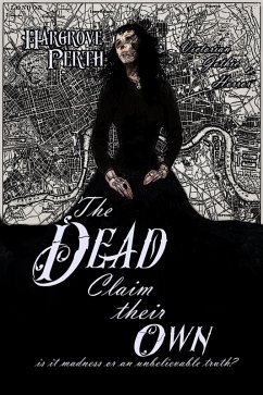 The Dead Claim Their Own (eBook, ePUB) - Perth, Hargrove