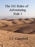 The 101 Rules of Adventuring- Rule 1 (eBook, ePUB)