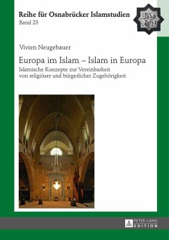 Europa im Islam - Islam in Europa (eBook, ePUB) - Vivien Neugebauer, Neugebauer