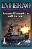 Inferno - Europa in Flammen, Band 4: Panzerschiff Deutschland auf Kaperfahrt