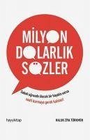 Milyon Dolarlik Sözler - Ziya Türkmen, Haluk