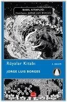 Rüyalar Kitabi - Luis Borges, Jorge