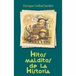 Hitos malditos de la historia - Gallud Jardiel, Enrique