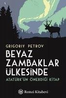 Beyaz Zambaklar Ülkesinde - Petrov, Grigoriy