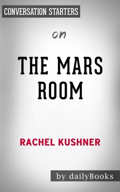 The Mars Room: by Rachel Kushner   Conversation Starters (eBook, ePUB) - Books, Daily