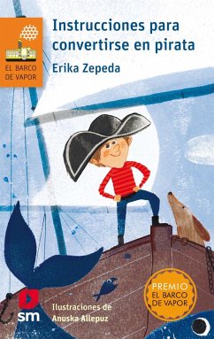 Instrucciones para convertirse en pirata - Zepeda, Érika