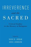 Irreverence and the Sacred