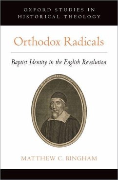 Orthodox Radicals - Bingham, Matthew C. (Lecturer of Systematic Theology and Church Hist