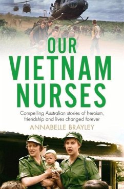 Our Vietnam Nurses - Brayley, Annabelle