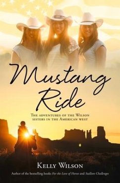 Cover Mustang Ride: The Adventures of the Wilson Sisters in the American West