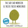 The Sad, Sad Monster / El triste triste... - Bild 1