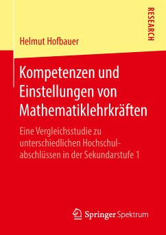 Kompetenzen und Einstellungen von Mathematiklehrkräften (eBook, PDF) - Hofbauer, Helmut