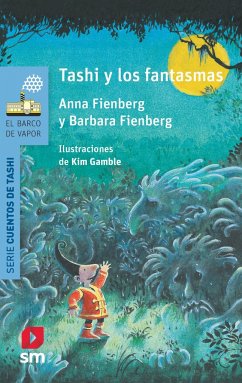 Tashi y los fantasmas - Fienberg, Anna; Fienberg, Barbara