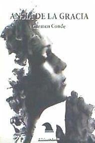 Ansia de la gracia - Conde, Carmen