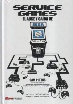 Service games : el auge y caída de SEGA - Pettus, Sam