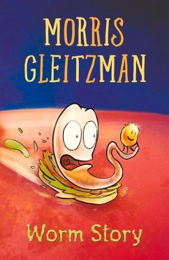 Worm Story - Gleitzman, Morris