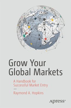 Grow Your Global Markets (eBook, PDF) - Hopkins, Raymond A.