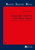 Language, Identity and Urban Space (eBook, PDF)