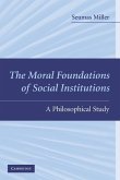Moral Foundations of Social Institutions (eBook, ePUB)