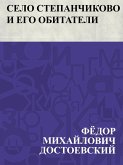 Selo Stepanchikovo i ego obitateli (eBook, ePUB)