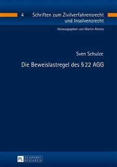 Die Beweislastregel des 22 AGG (eBook, PDF) - Schulze, Sven