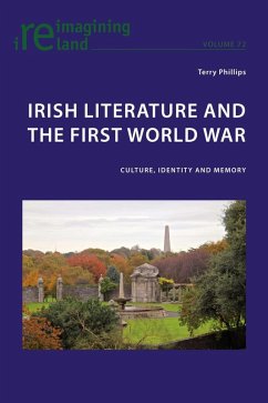 Irish Literature and the First World War (eBook, PDF) - Phillips, Terry