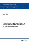 Die Europaeisierung der Regelungen zur grenzueberschreitenden Verschmelzung von Kapitalgesellschaften (eBook, ePUB)