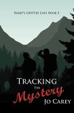 Tracking the Mystery (Hairy's Cryptid Cafe, #5) (eBook, ePUB)