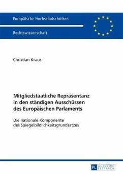 Mitgliedstaatliche Repraesentanz in den staendigen Ausschuessen des Europaeischen Parlaments (eBook, PDF) - Kraus, Christian