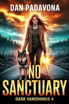 Dark Vanishings 4: No Sanctuary (eBook, ePUB) - Padavona, Dan