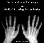 Introduction to Radiology & Medical Imaging Technologies (eBook, PDF)