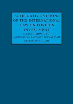 Alternative Visions of the International Law on Foreign Investment (eBook, ePUB)