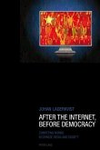 After the Internet, Before Democracy (eBook, PDF)