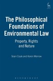 The Philosophical Foundations of Environmental Law (eBook, PDF)