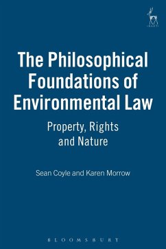 Cover The Philosophical Foundations of Environmental Law (eBook, PDF)