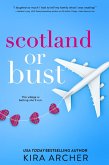 Scotland or Bust (eBook, ePUB)