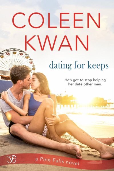 Dating for Keeps (eBook, ePUB) Dating for Keeps (eBook, ePUB)