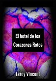 El hotel de los Corazones Rotos (eBook, ePUB)