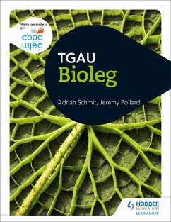 CBAC TGAU Bioleg (WJEC GCSE Biology Welsh-language edition) (eBook, ePUB) - Schmit, Adrian; Pollard, Jeremy