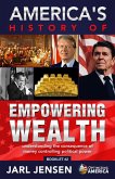 America's History of Empowering Wealth (Optimizing America Booklets, #2) (eBook, ePUB)