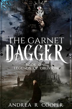 The Garnet Dagger (Legends of Oblivion, #1) (eBook, ePUB) - Cooper, Andrea R.