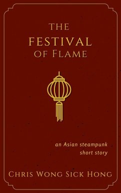 The Festival of Flame (eBook, ePUB) - Hong, Chris Wong Sick