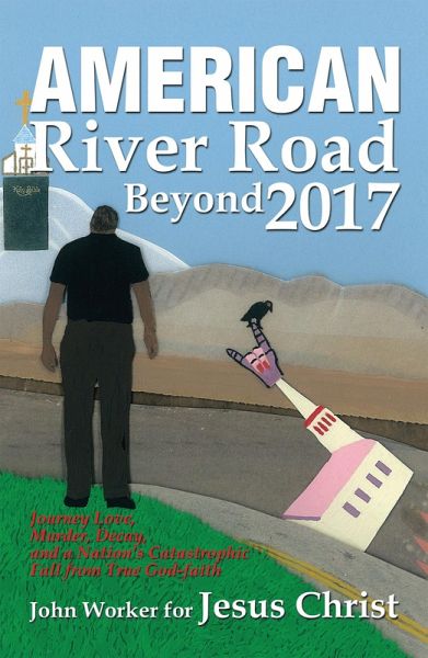 American River Road Beyond 2017 (eBook, ePUB)