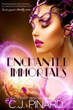 Enchanted Immortals (Book 1) (eBook, ePUB) - Pinard, C. J.